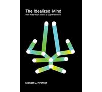 The Idealized Mind: From Model-Based Science to Cognitive Science