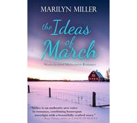 The Ideas of March: A Late in Life Small Town Romance