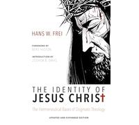 Hans W Frei Joshu The Identity of Jesus Christ, Expanded and Update (Tascabile)