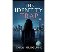 The identity Trap