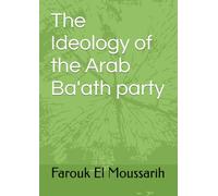 The Ideology of the Arab Ba'ath party