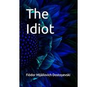 The Idiot