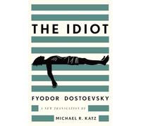 The Idiot: A New Translation