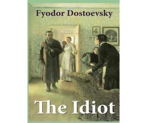The Idiot Annotated