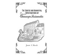 The Idiotic and Insightful Investigations of Detective Ebeneezer Maisonette