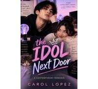 The Idol Next Door: Book 1 of the Offstage Series