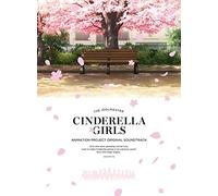The Idolm@Ster (Idolmaster) Cinderella Girls Animation Project Original Soundtrack - THE IDOLM@STER CINDERELLA GIRL