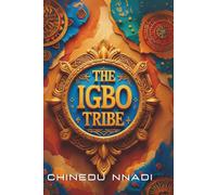 THE IGBO TRIBE