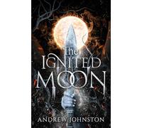 The Ignited Moon: 1