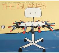 The Iguanas - If You Should Ever Fall on Hard Times