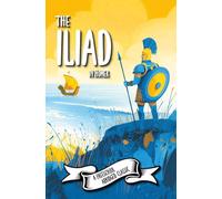 The Iliad (A FreeSchool Abridged Classic)