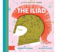 The Iliad: A Greek Mythology Primer