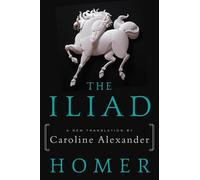 Caroline Alexander The Iliad (Tascabile)