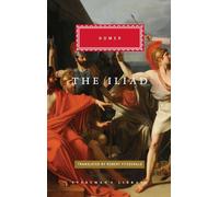 The Iliad: by Homer