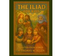The Iliad for Kids
