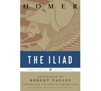The Iliad: (Penguin Classics Deluxe Edition) by Homer
