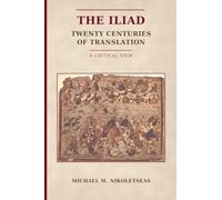 The Iliad - Twenty Centuries of Translation