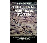 The Illegal American System