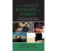 The Illicit Economy in Turkey (Tascabile)