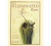 Jalal Al-Din Rumi The Illuminated Rumi (Copertina rigida)