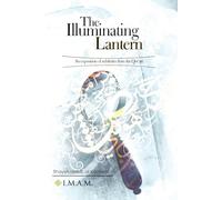 The Illuminating Lantern: An exposition of subtleties from the Quran