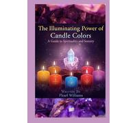 The Illuminating Power of Candle Colors: A Guide to Spirituality and Sorcery