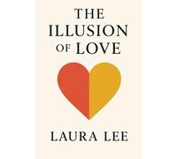 The Illusion of Love