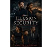 The Illusion of Security