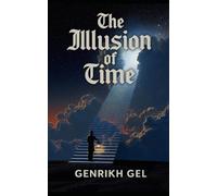 The Illusion of Time