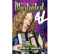 The Illustrated Al: The Songs of Weird Al Yankovic