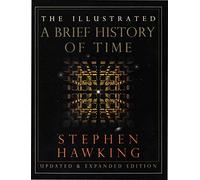 The Illustrated Brief History of Time, Updated and Expanded Edition by Stephen William Hawking (1996) Hardcover