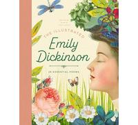The Illustrated Emily Dickinson: 25 Essential Poems: 1