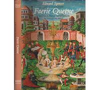 THE ILLUSTRATED FAERIE QUEENE : A MODERN PROSE ADAPTATION BY DOUGLAS HILL