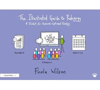 The Illustrated Guide to Pedagogy: A Toolkit for Research-Informed Teaching