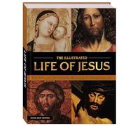 The Illustrated Life of Jesus