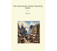 The Illustrated London Reading Book