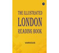 The Illustrated London Reading Book
