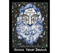 The Illustrated Pirkei Avot: A Graphic Novel of Jewish Ethics