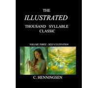 The Illustrated Thousand Syllable Classic: Volume 3