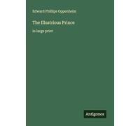 The Illustrious Prince: in large print