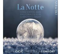The Illyria Consort La Notte: Concertos and Pastorales for Christmas Night (CD)