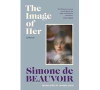 The Image of Her: The rediscovered novel from the iconic author of The Inseparables