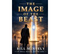The Image of the Beast: It Will Never Lie to You