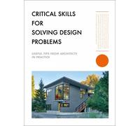 The Images Publishing Gro Critical Skills for Solving Design Proble (Tascabile)