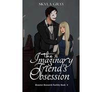 The Imaginary Friend's Obsession: 3