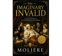 THE IMAGINARY INVALID