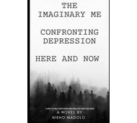 THE IMAGINARY ME: Confronting Depression Here and Now: Christ in me overcoming depression here and now