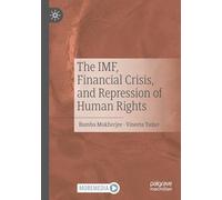 The IMF, Financial Crisis, and Repression of Human Rights