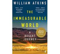 The Immeasurable World: A Desert Journey