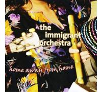 The Immigrant Orchestra Home Away from Home (CD) Album